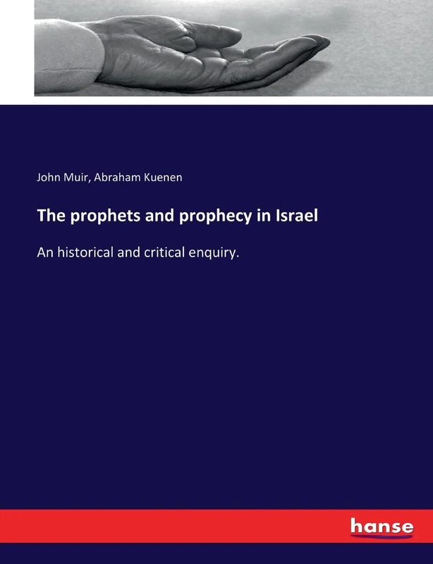 The prophets and prophecy in Israel: An historical and critical enquiry. - Image 1