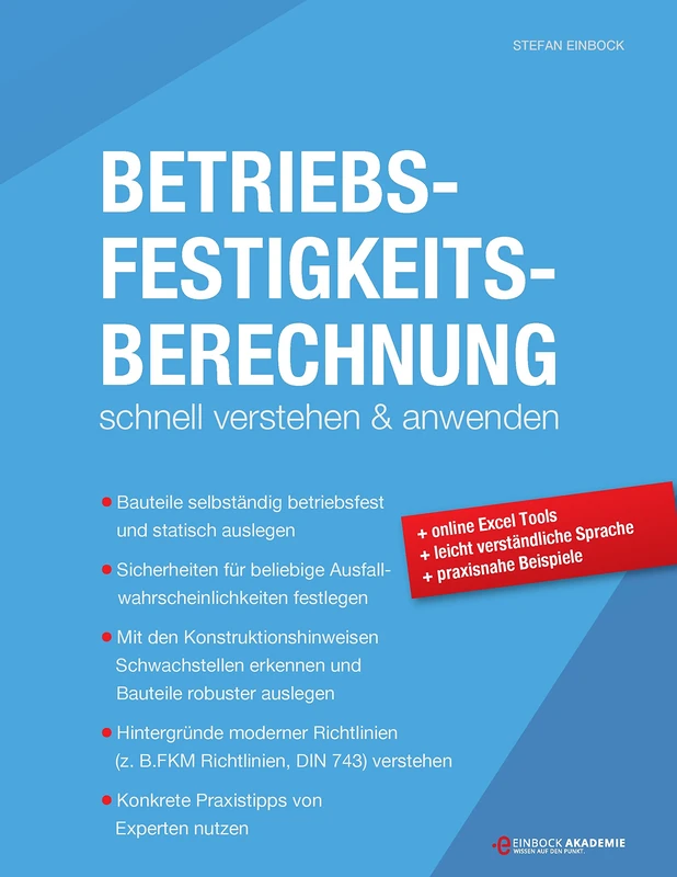 Betriebsfestigkeitsberechnung: Schnell verstehen und anwenden