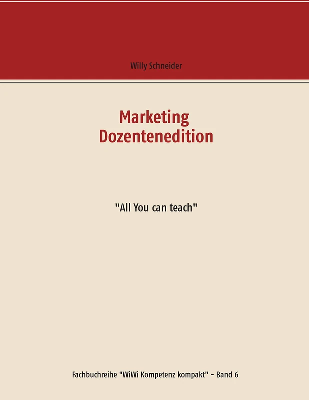 Marketing Dozentenedition: "All You can teach"