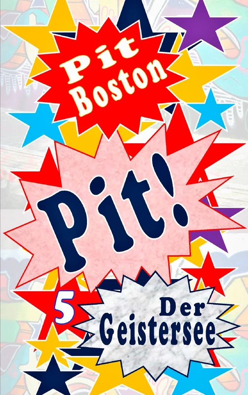 Pit!: Der Geistersee