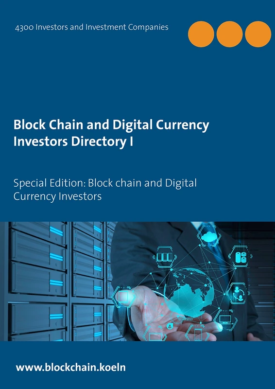 Block Chain and Digital Currency Investors Directory: Special Edition: Block chain and Digital Currency Investors - Image 1