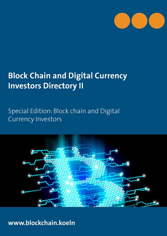 Block Chain and Digital Currency Investors Directory II: Special Edition: Block chain and Digital Currency Investors - Image 1
