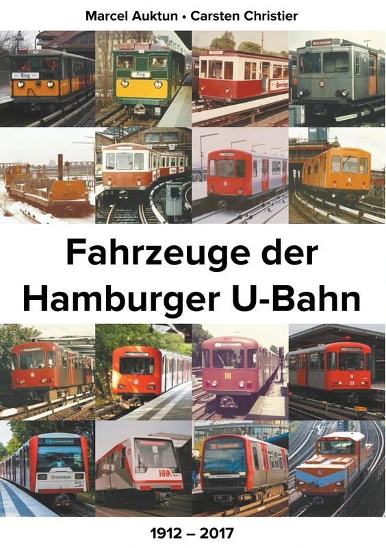Fahrzeuge der Hamburger U-Bahn: 1912 - 2017 - Image 1
