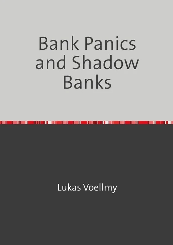 Bank Panics and Shadow Banks