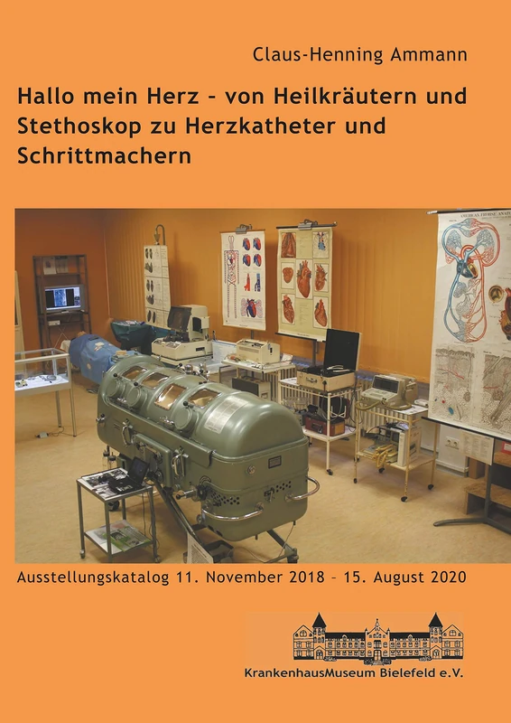 Hallo mein Herz - von Heilkräutern und Stethoskop zu Herzkatheter und Schrittmachern: Katalog zur Ausstellung im Krankenhausmuseum Bielefeld - Image 1
