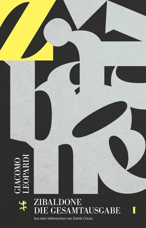 Zibaldone: Die Gesamtausgabe I