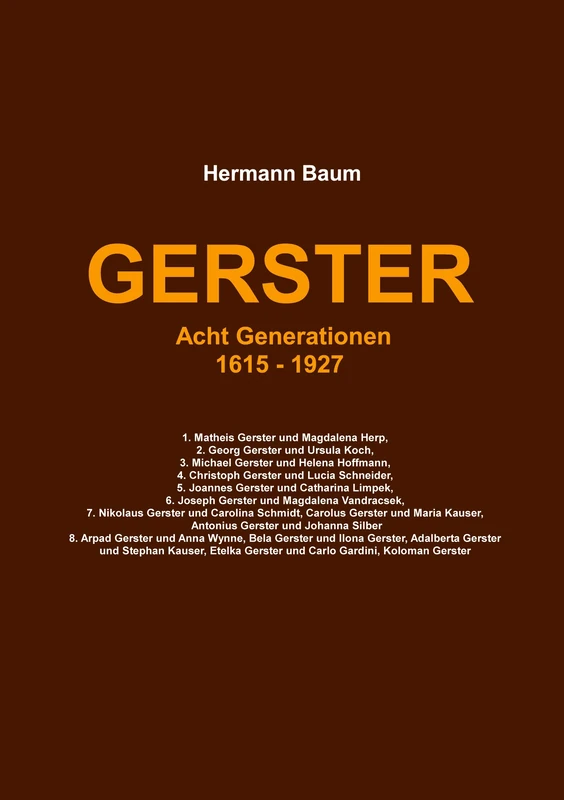 Gerster: Acht Generationen 1615 -1927 - Image 1