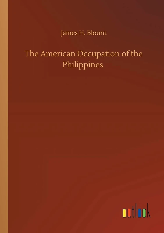 The American Occupation of the Philippines