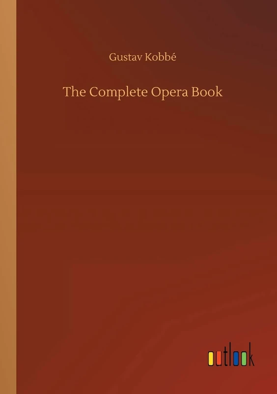 The Complete Opera Book