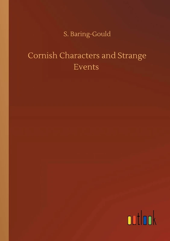 Cornish Characters and Strange Events