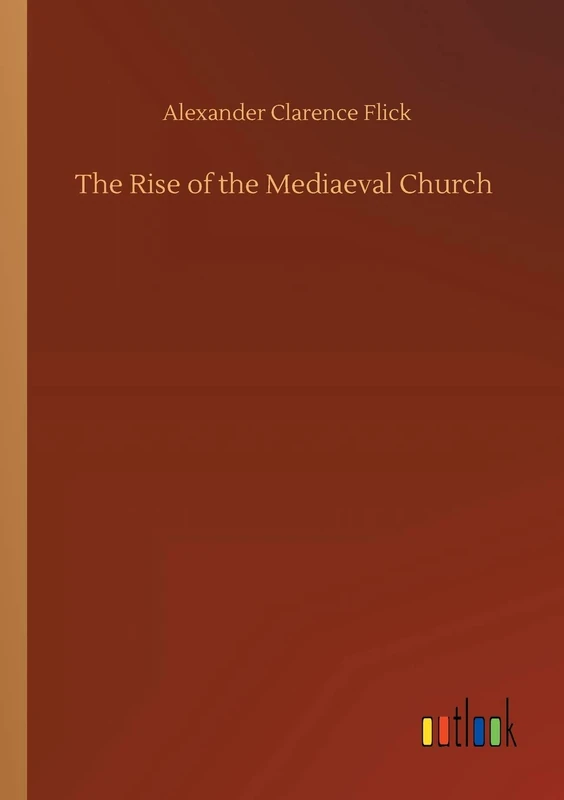 The Rise of the Mediaeval Church