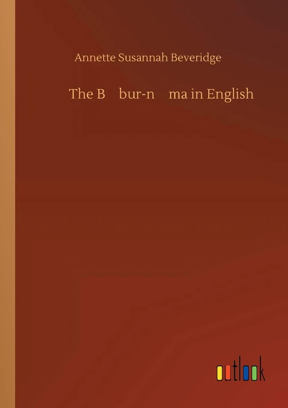 The Bābur-nāma in English