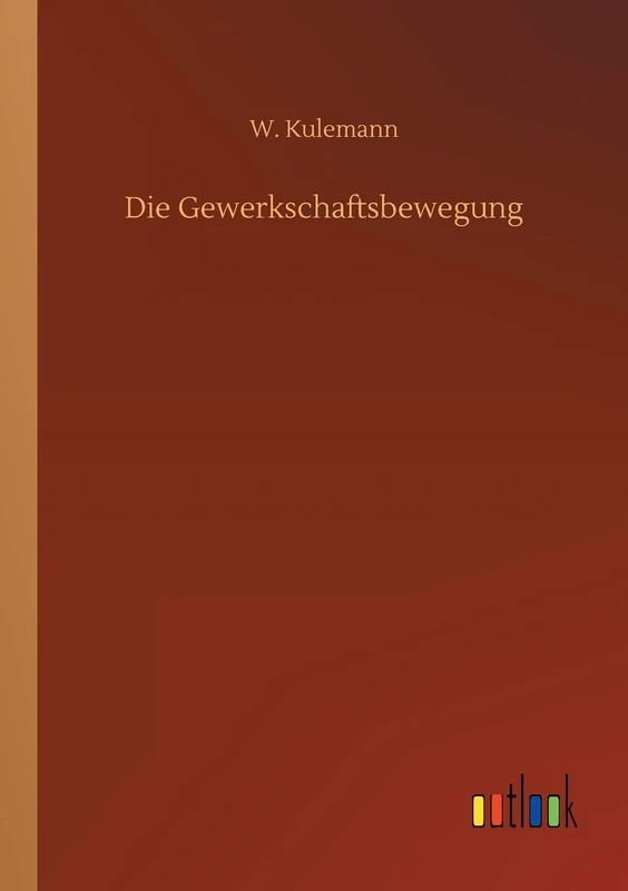 Die Gewerkschaftsbewegung