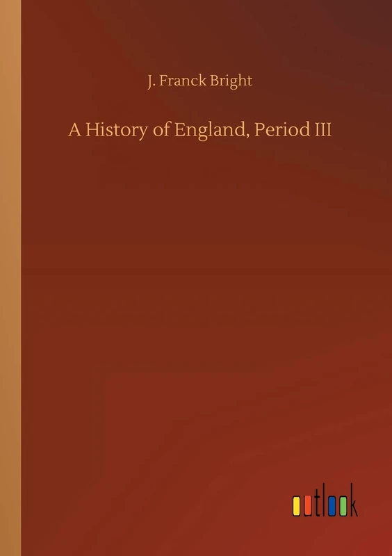 A History of England, Period III