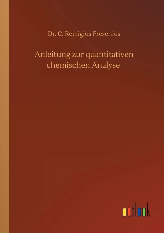 Anleitung zur quantitativen chemischen Analyse