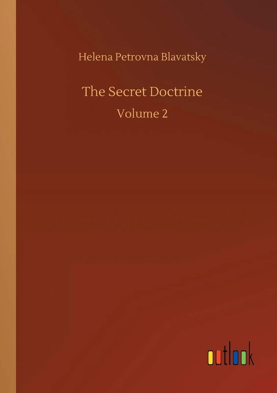 The Secret Doctrine: Volume 2