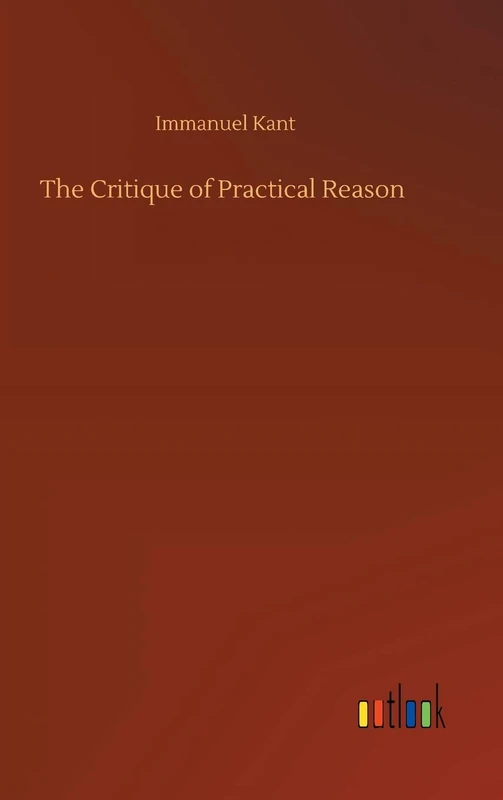 The Critique of Practical Reason