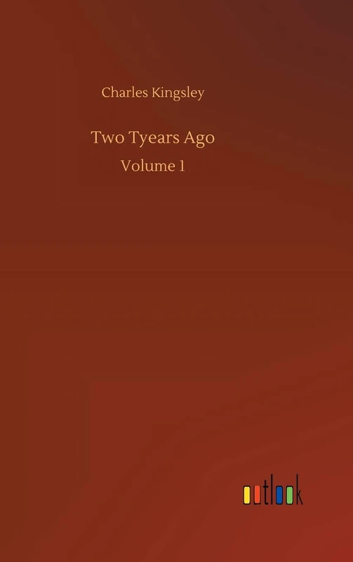 Two Tyears Ago: Volume 1