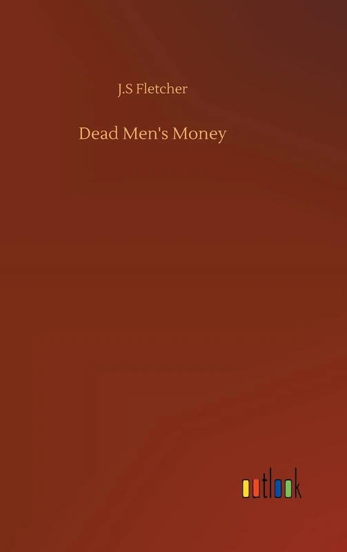 Dead Men's Money