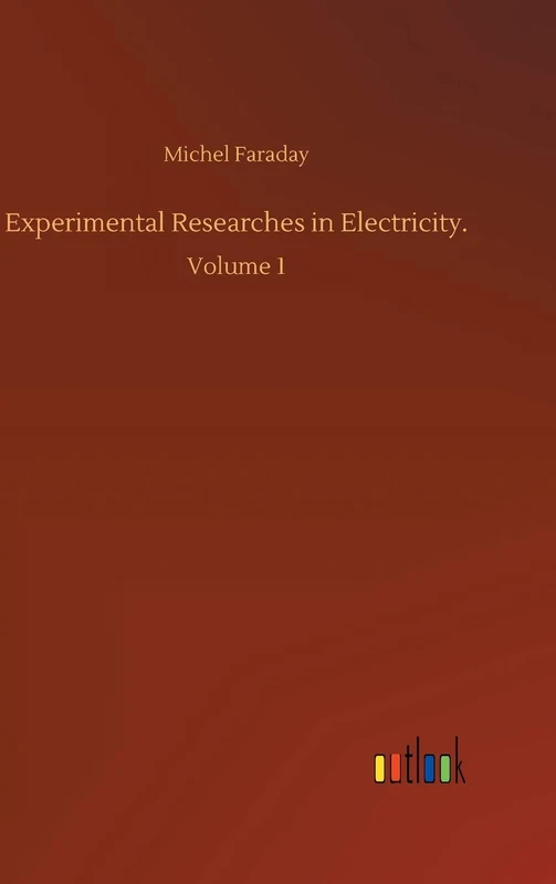Experimental Researches in Electricity.: Volume 1 - Image 1