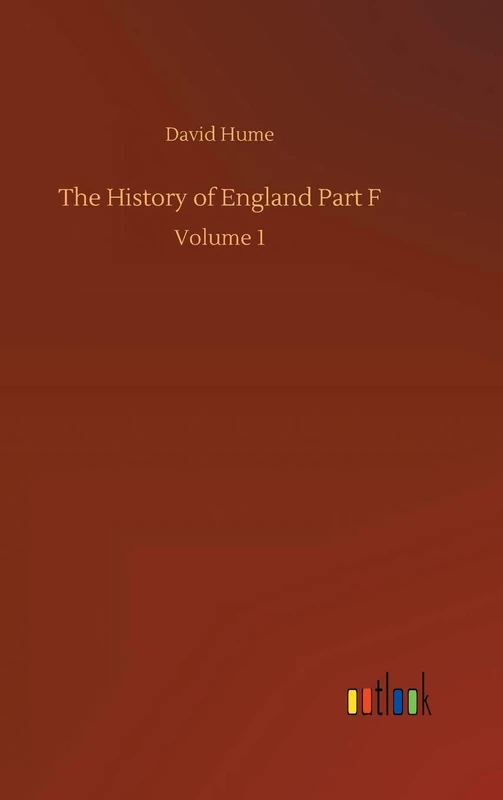 The History of England Part F: Volume 1