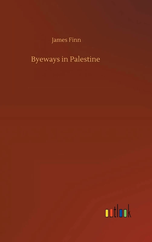 Byeways in Palestine
