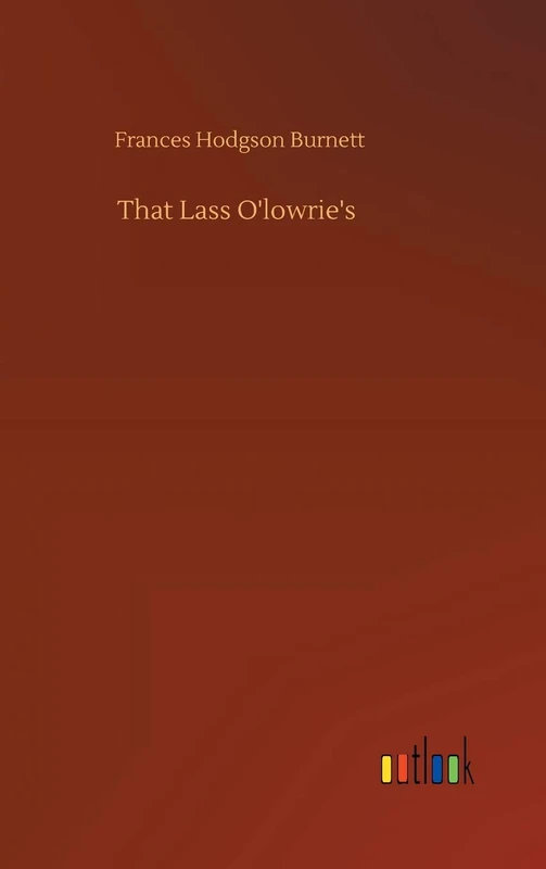 That Lass O'lowrie's