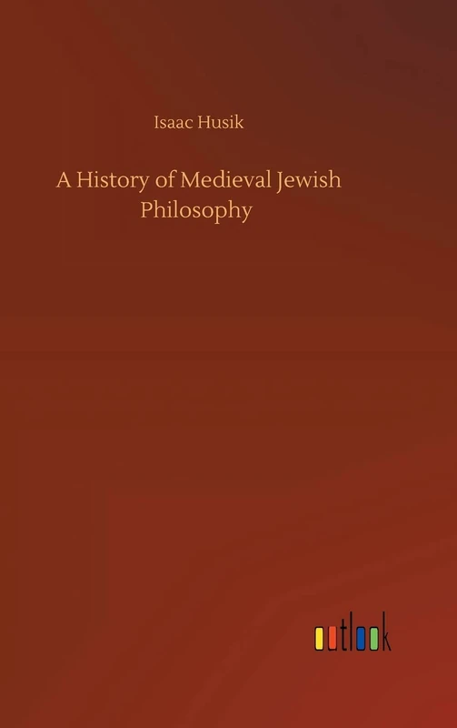 A History of Medieval Jewish Philosophy