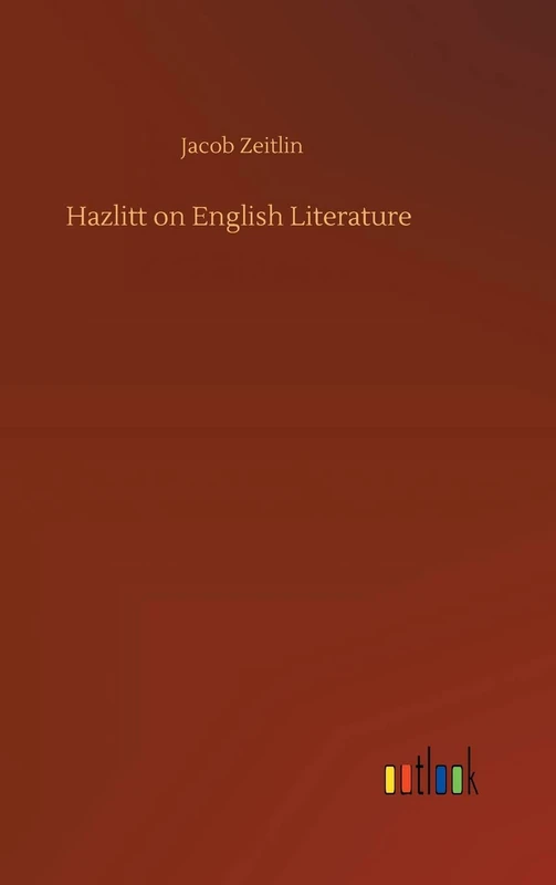 Hazlitt on English Literature