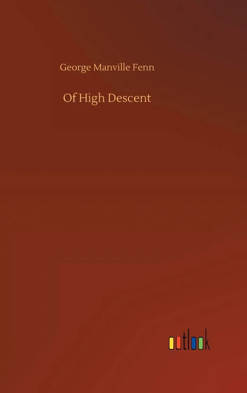 Of High Descent