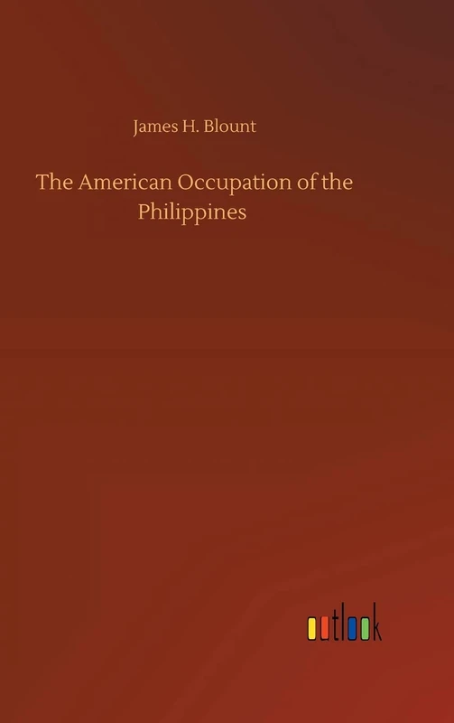 The American Occupation of the Philippines
