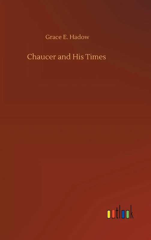 Chaucer and His Times
