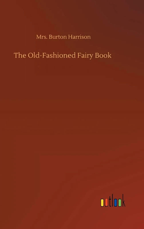 The Old-Fashioned Fairy Book