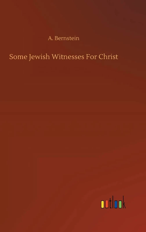 Some Jewish Witnesses For Christ
