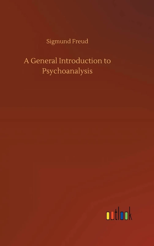 A General Introduction to Psychoanalysis