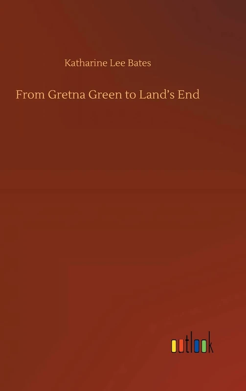 From Gretna Green to Land's End