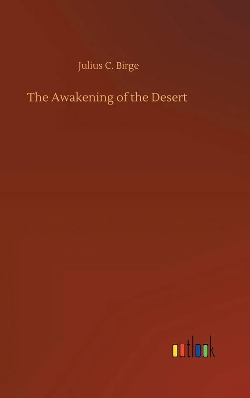 The Awakening of the Desert