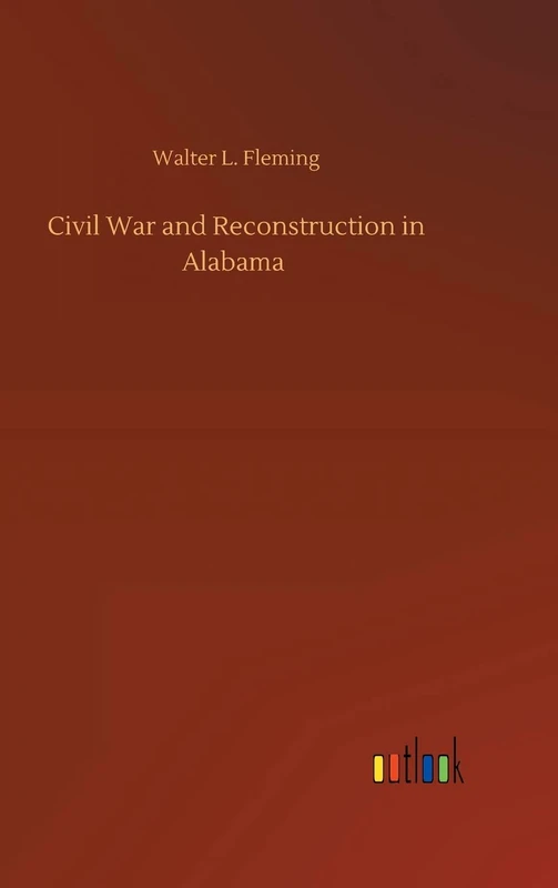 Civil War and Reconstruction in Alabama