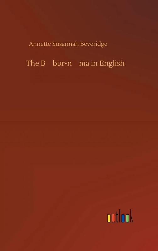The Bābur-nāma in English