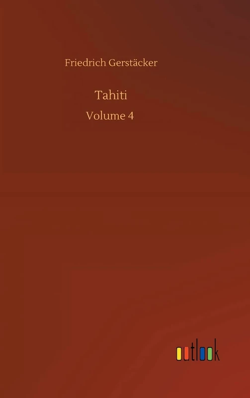 Tahiti: Volume 4