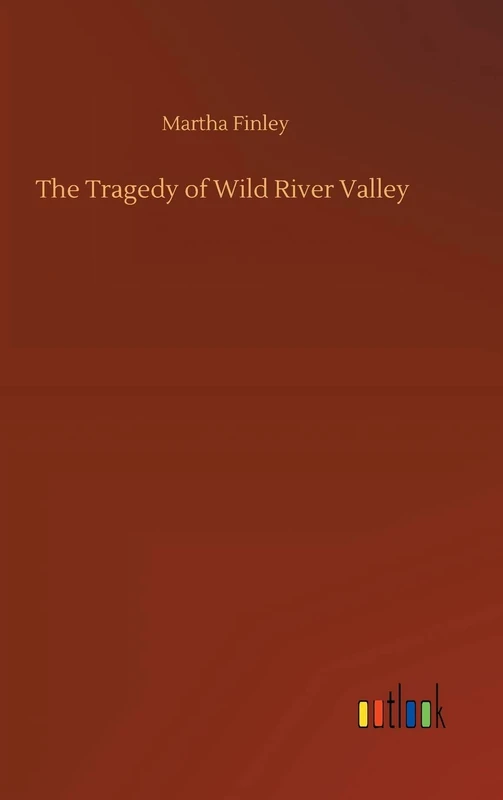 The Tragedy of Wild River Valley