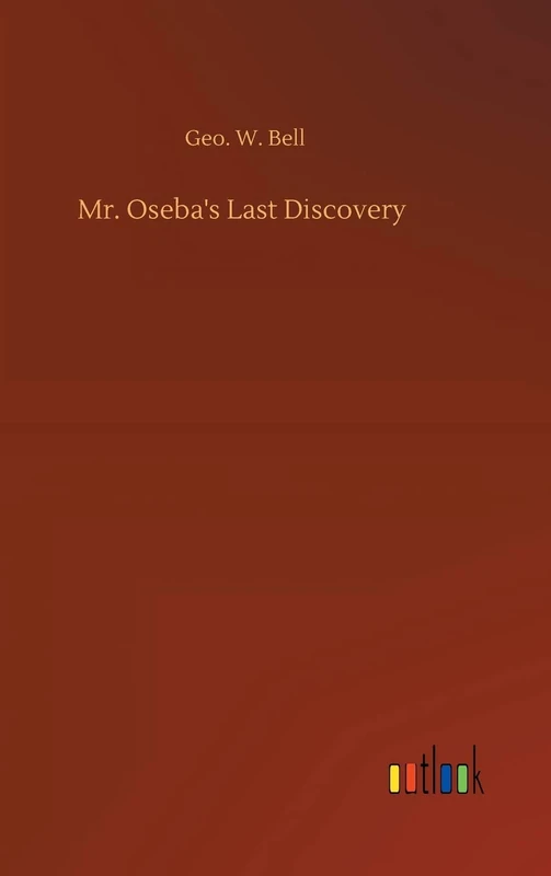 Mr. Oseba's Last Discovery