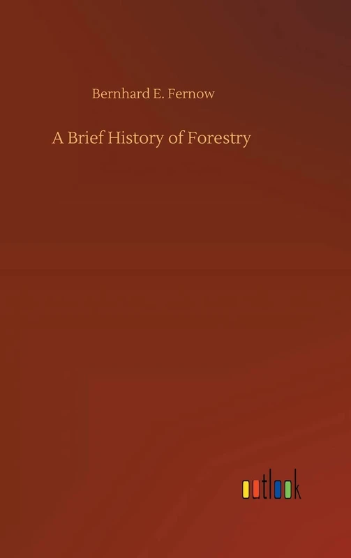 A Brief History of Forestry