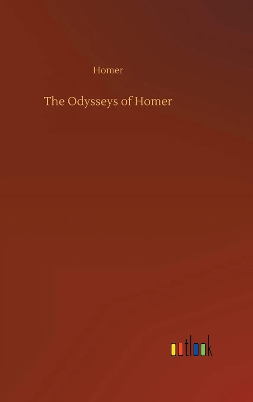 The Odysseys of Homer