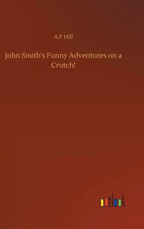 John Smith's Funny Adventures on a Crutch!