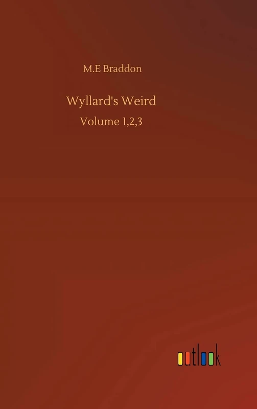 Wyllard's Weird: Volume 1,2,3