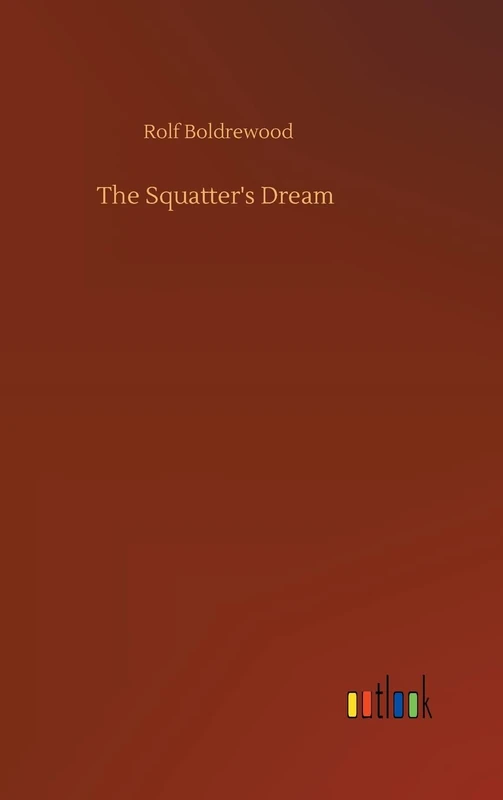 The Squatter's Dream - Image 1