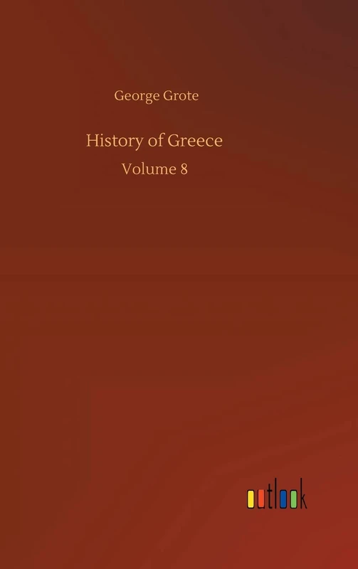 History of Greece: Volume 8