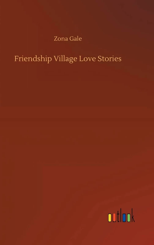 Friendship Village Love Stories