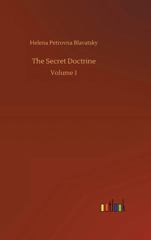 The Secret Doctrine: Volume 1